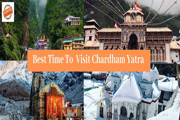 Best Time to Visit Chardham Yatra 2024 Weather and Season