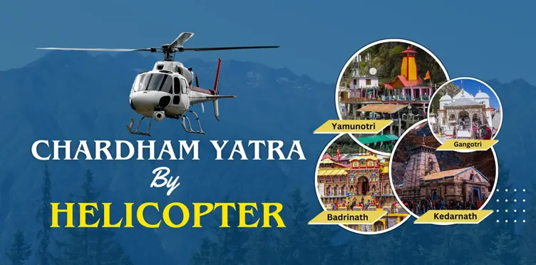 Chardham Yatra by Helicopter